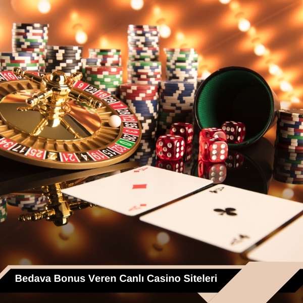 Bedava Bonus Veren Canlı Casino Siteleri