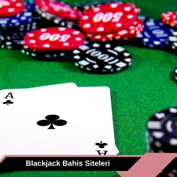 Blackjack Bahis Siteleri