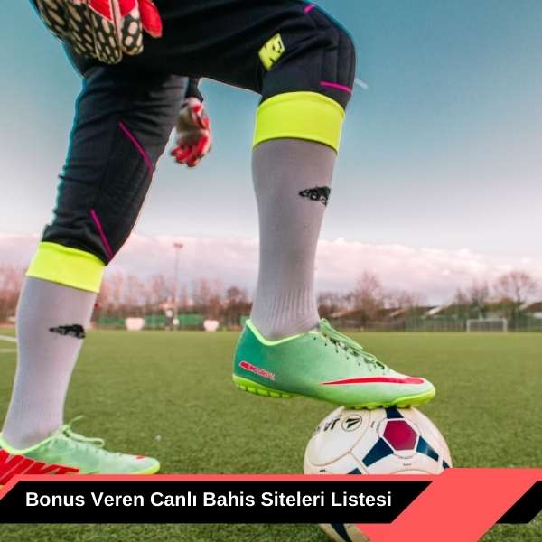 Bonus Veren Canlı Bahis Siteleri